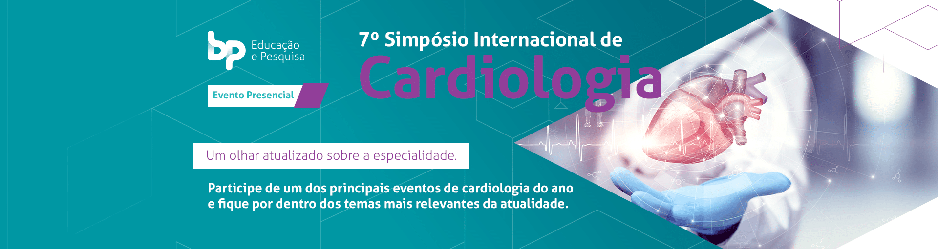 7º Simpósio Internacional de Cardiologia BP Educação e Pesquisa